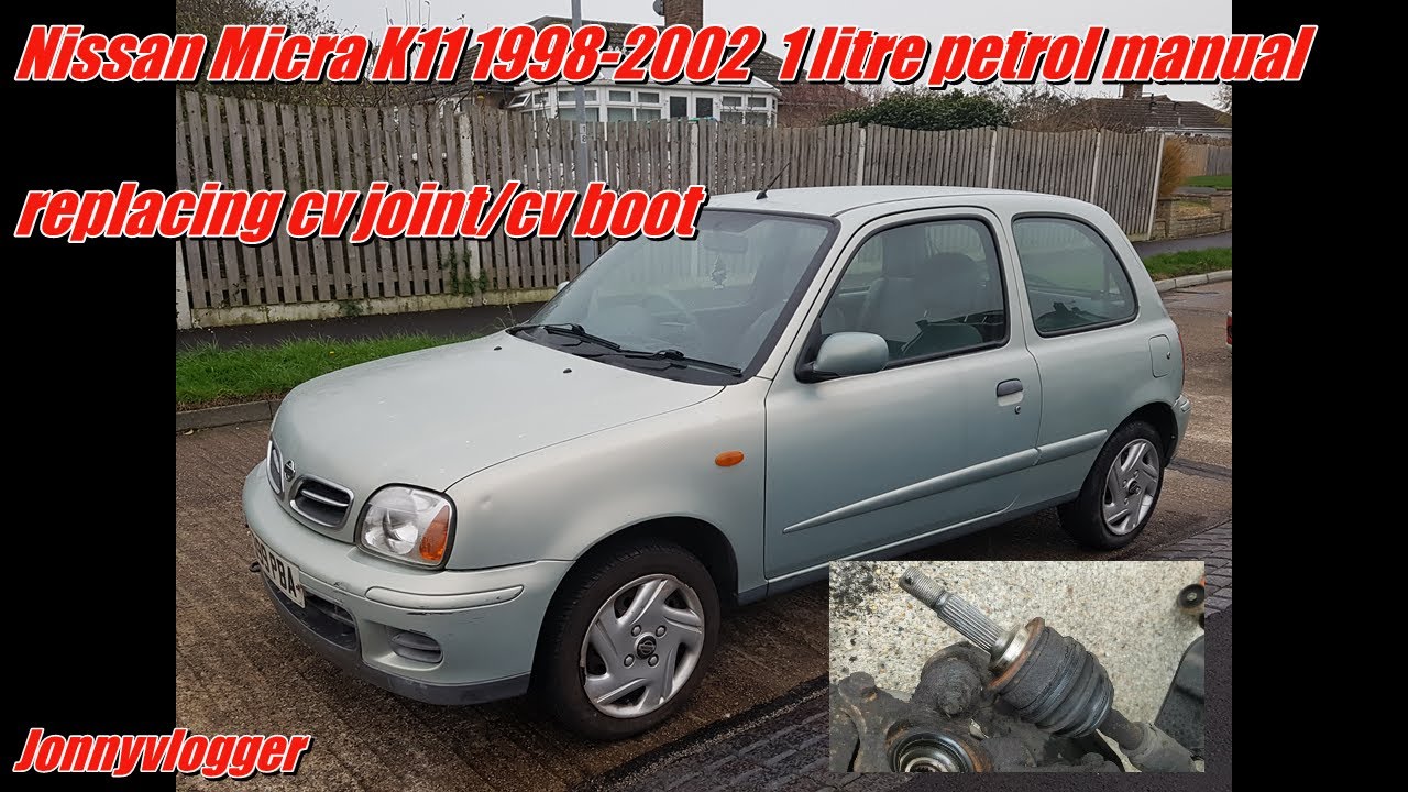 Micra K11 1998-2002 cv boot/cv joint replacement