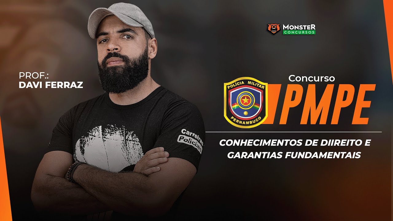 Concurso PM PE - Conhecimentos de Direitos e Garantias Fundamentais