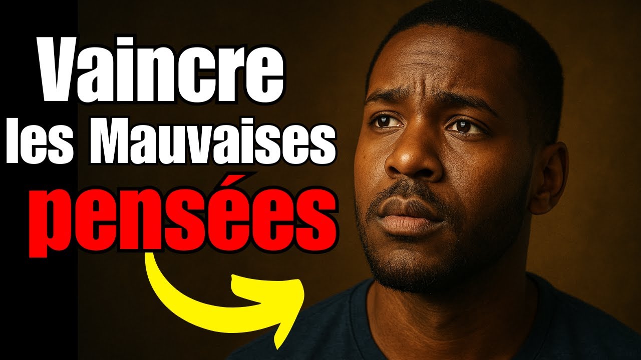 Découvre comment Vaincre les pensées Négatives grâce aux paroles de Jésus-Christ | Paix Intérieure