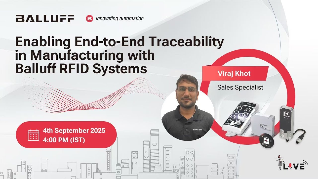 Webinar - Enabling End-to-End Traceability in Manufacturing with Balluff RFID Systems