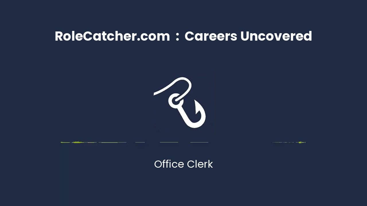 Office Clerk : Careers Uncovered