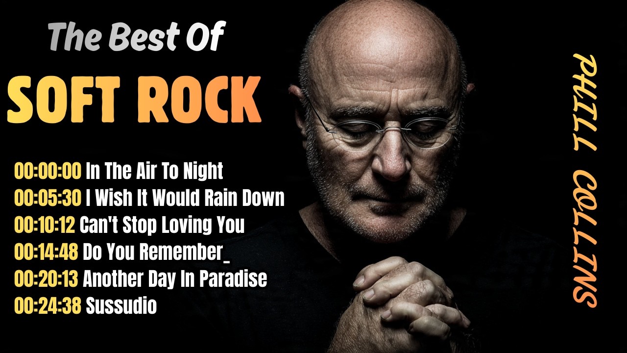 Golden Hits of 80s: Soft Rock Love Songs by Phil Collins