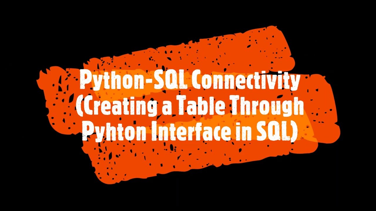 Python MySQL connectivity Creating A Table