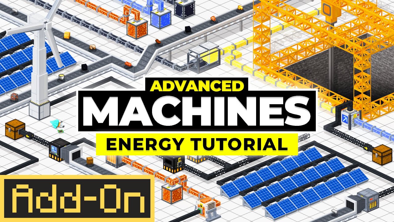 Advanced Machines Add-On - Energy Tutorial | Minecraft Marketplace Add-Ons