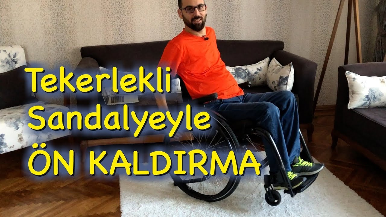 Tekerlekli Sandalyeyle Ön Kaldırma - EĞİTİM VİDEOSU