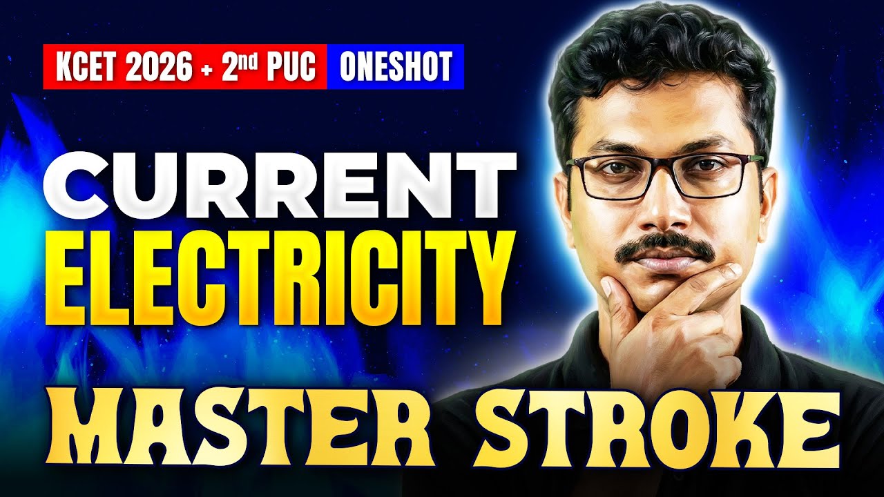 Current Electricity One Shot ⚡ | KCET Physics | 2nd PUC | KCET 2026 Masterstroke 🚀