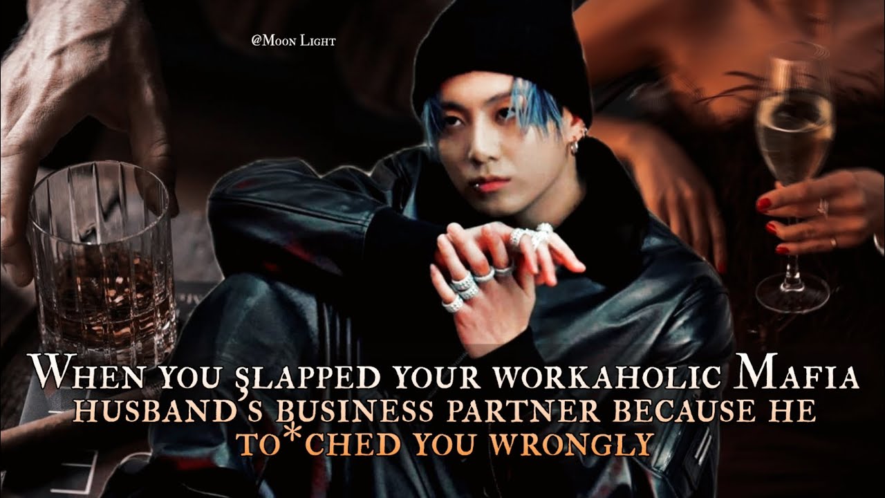 You slapped your workaholic Mafia husband's business partner because he tou*hed you wrongly - 1/2