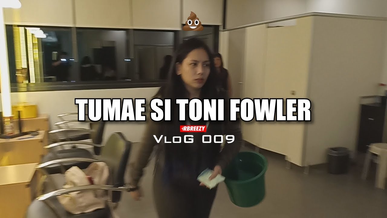 TUMAE SI TONI FOWLER (RBREEZY VLOG 009)