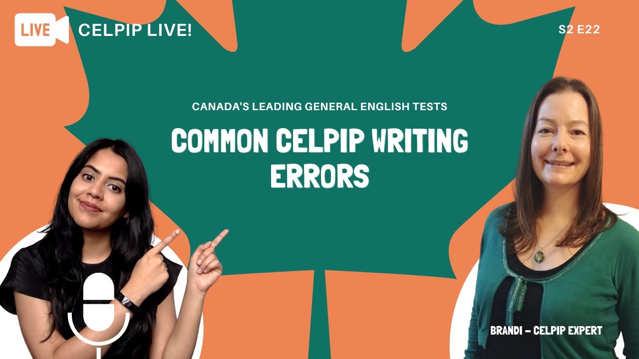 CELPIP LIVE! - Common CELPIP Writing Errors S2 EP 22