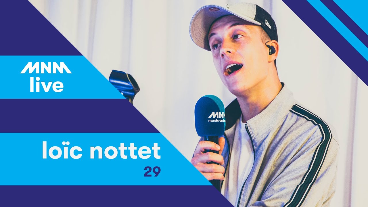 MNM LIVE: Loïc Nottet - 29