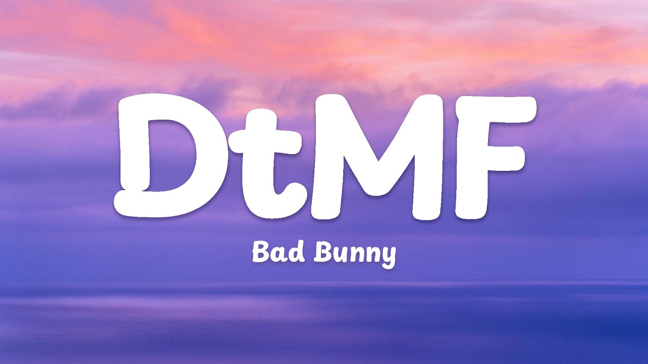 BAD BUNNY - DtMF (Lyrics Video)
