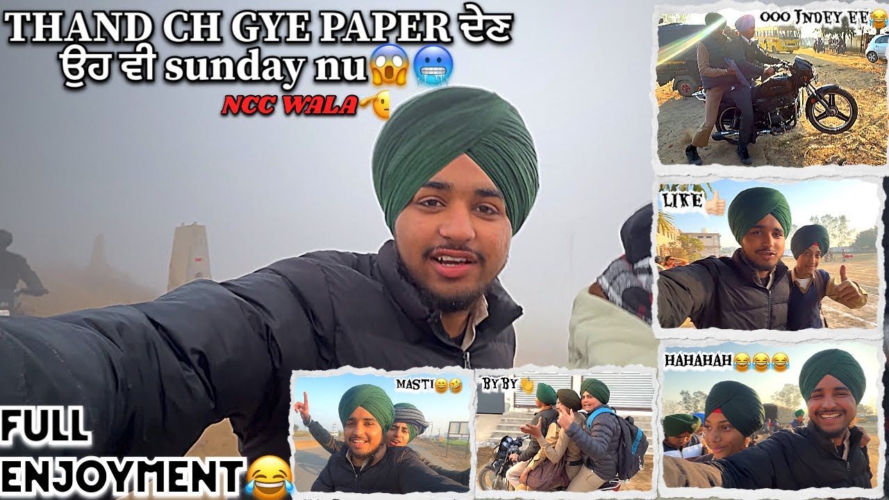 day-145❤️NCC PAPER GYE ਦੇਣ ਉਹ ਵੀ ਠੰਢ ਚ 🥶