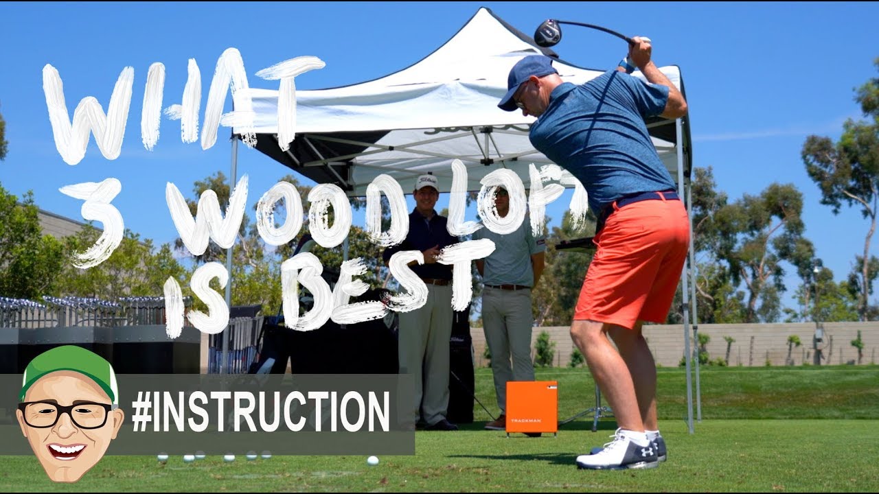 WHAT LOFT 3 WOOD SHOULD YOU BUY