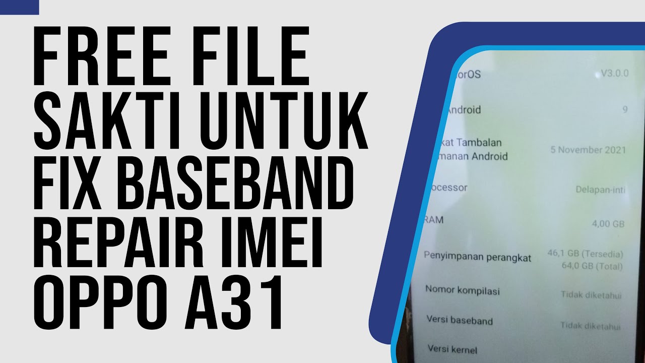 FREE File Sakti Fix Baseband Unknown Repair IMEI Null Oppo A31 Refurbish CPH2015