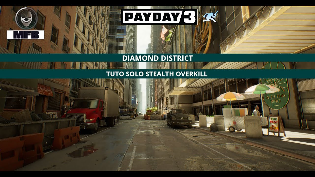 [Tuto] ♠ Payday 3 : Diamond District Overkill 