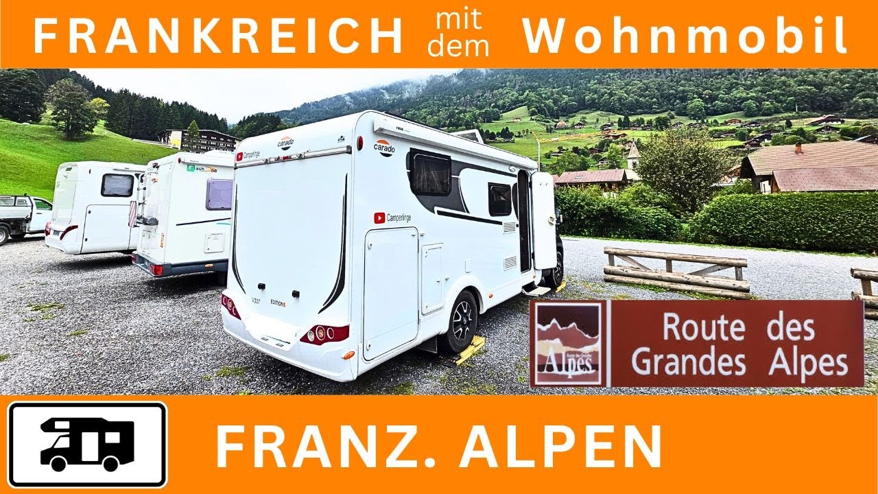 🤩 TRAUMHAFT ⛰ Französische Alpen #1 - Route des Grandes Alpes mit dem Wohnmobil