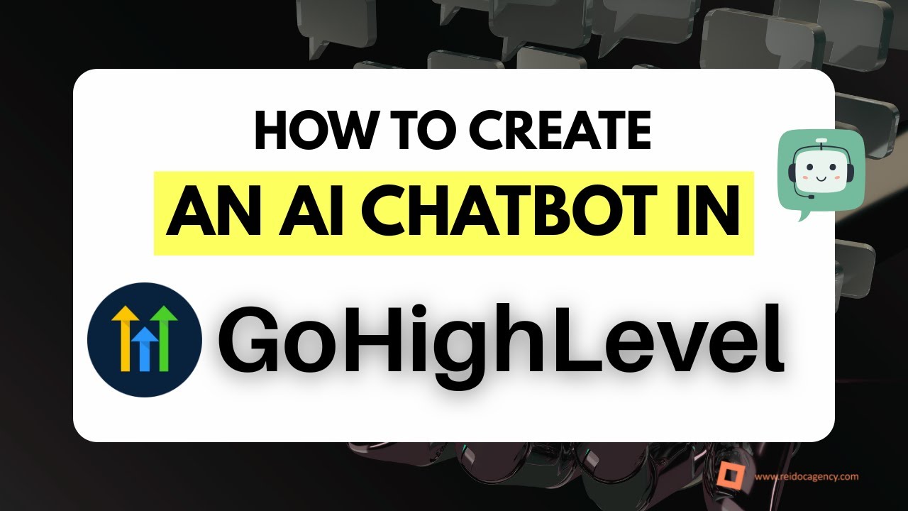 How to Create an AI Chatbot in GoHighLevel