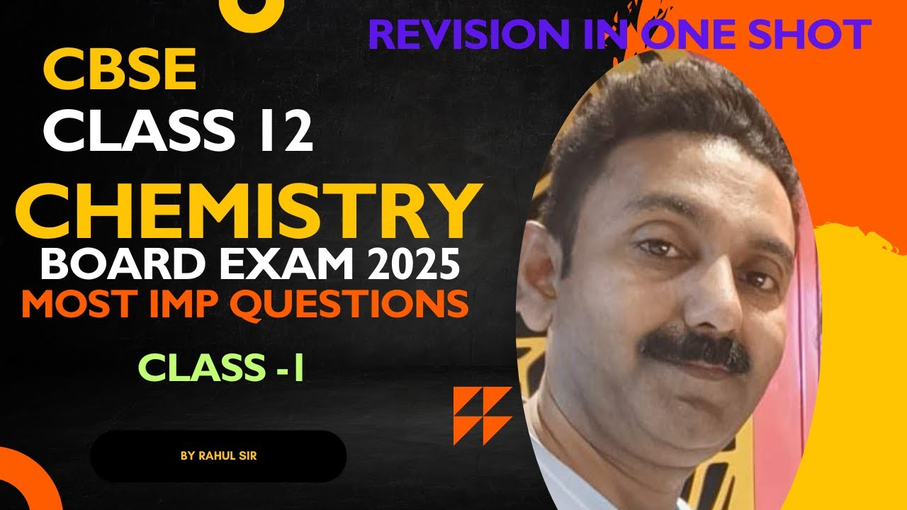 CBSE CLASS 12 CHEMISTRY IMPORTANT QUESTIONS FOR BOARD 2025