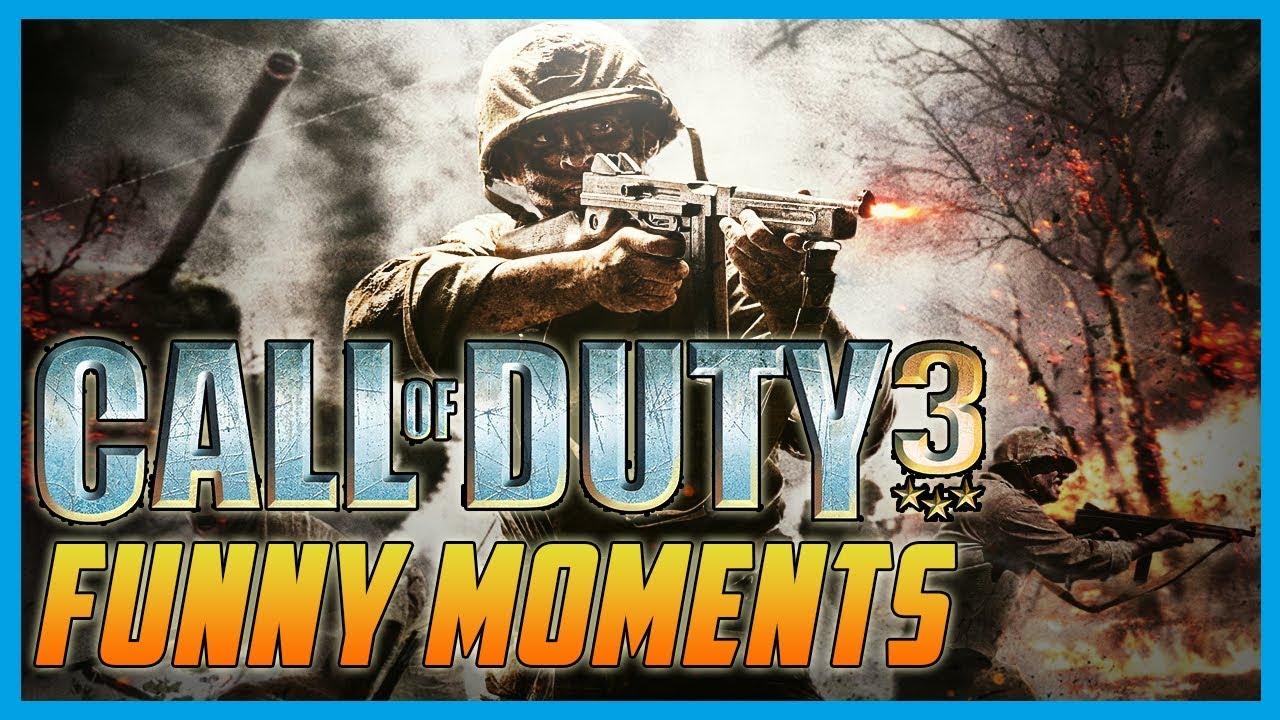 Call of Duty 3 Funny Moments