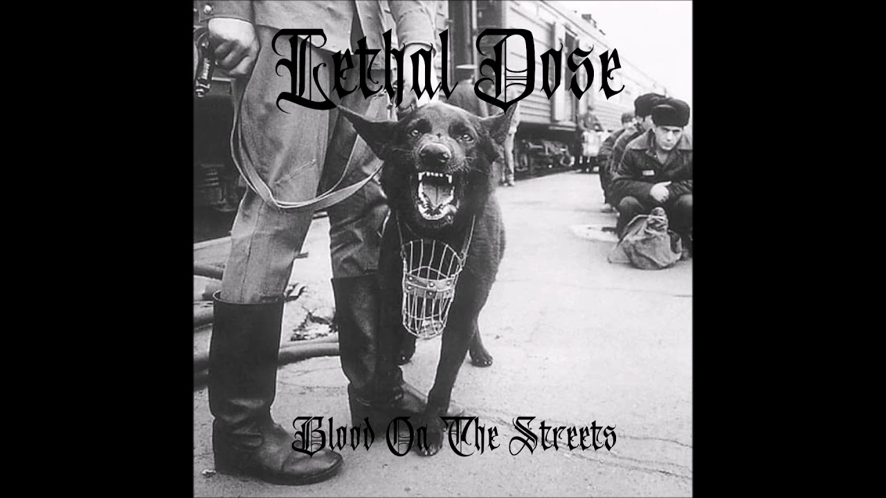 LETHAL DOSE - Blood On The Street [USA - 2021]