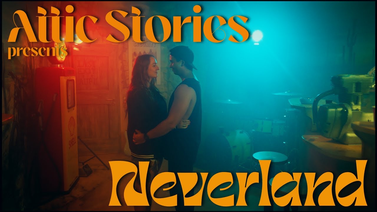 Attic Stories - Neverland [Official Music Video]