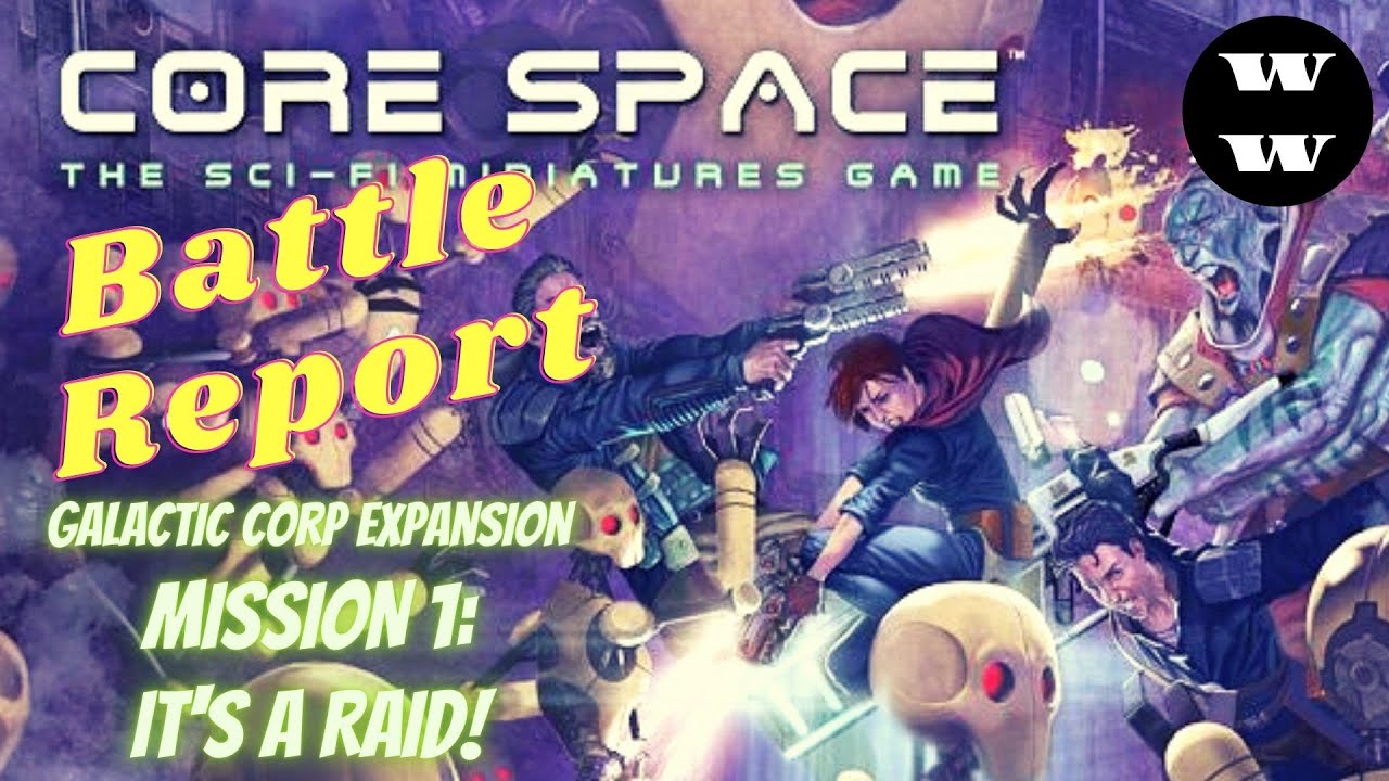 Core Space Battle Report: Galactic Corp Expansion - Mission 1 