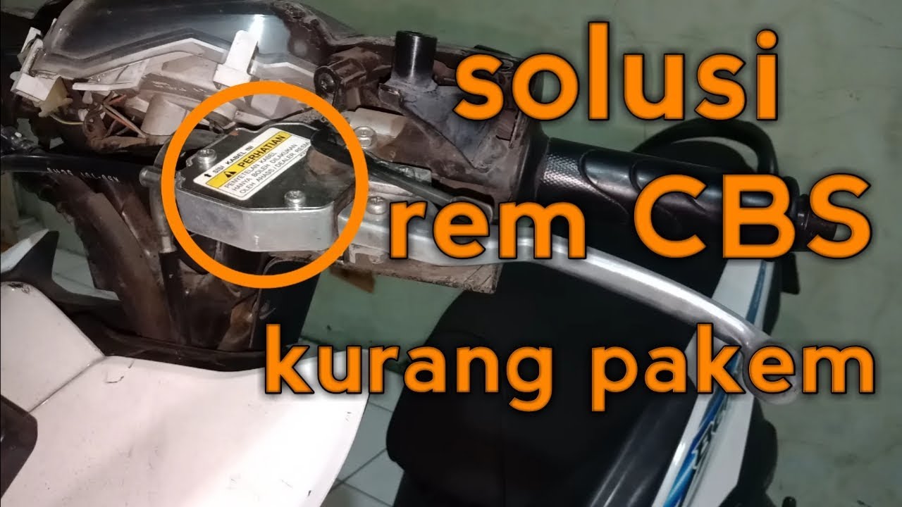 Cara Menyetel Rem CBS - Solusi Rem CBS Kurang Pakem