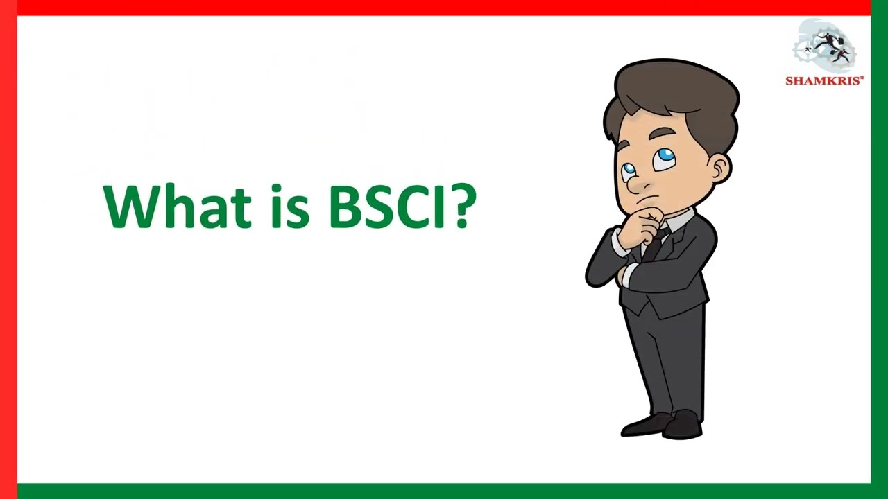 BSCI Certification - Business Social Compliance Initiative