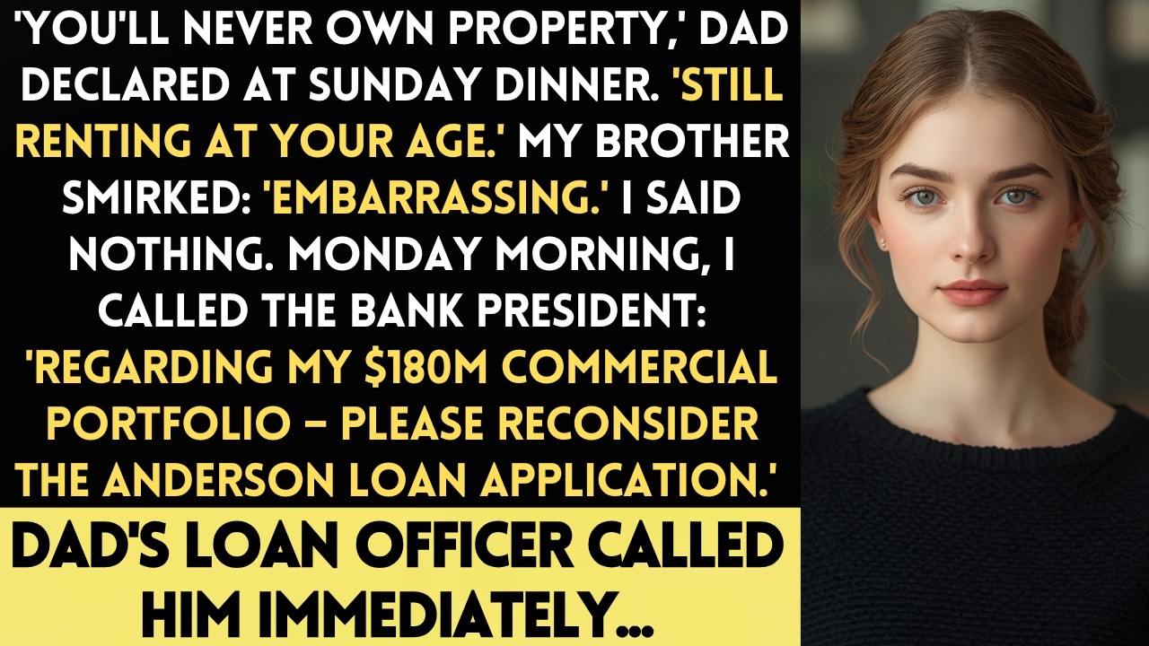 Dad Said 'You'll Never Own Property' – Until His Bank Learned I Control Their $180M Portfolio