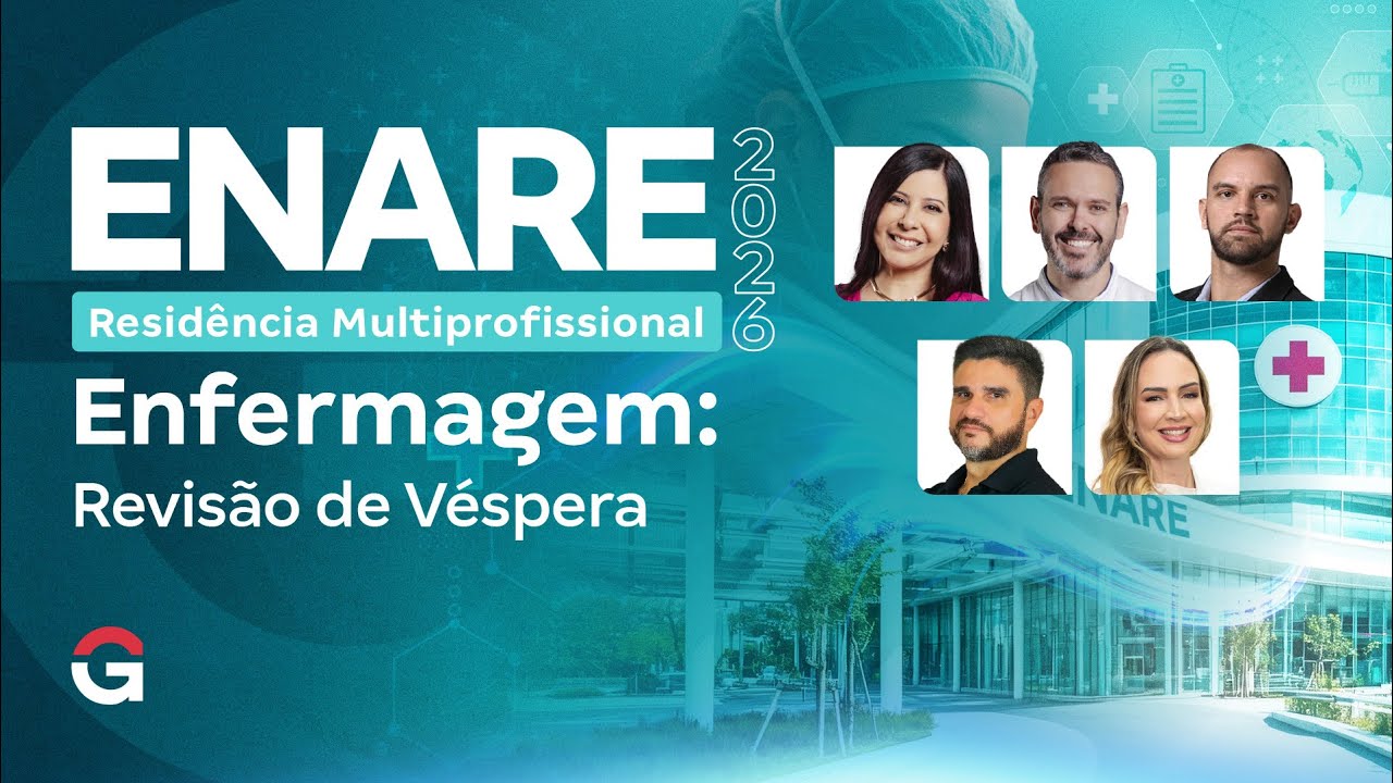 Resid&ecirc;ncia ENARE  FGV 2026 Enfermagem: Revis&atilde;o de V&eacute;spera