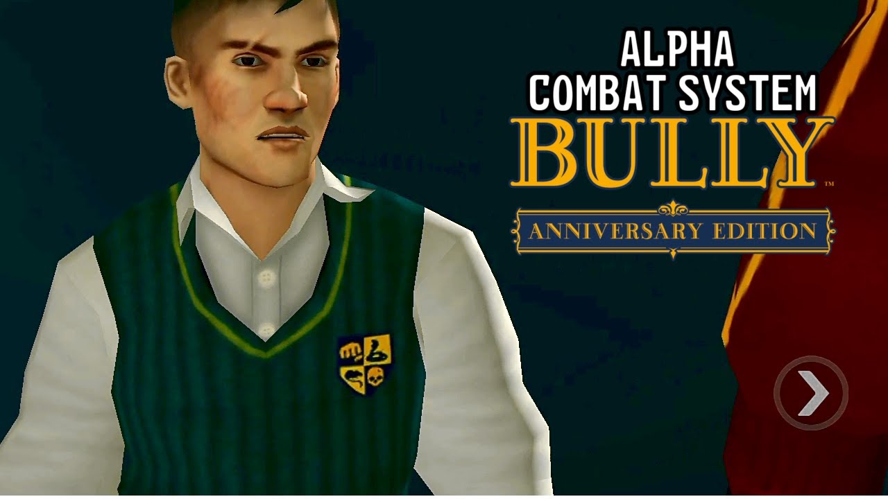 Bully AE mod - Alpha Combat System Update / Testing ACS on Gary