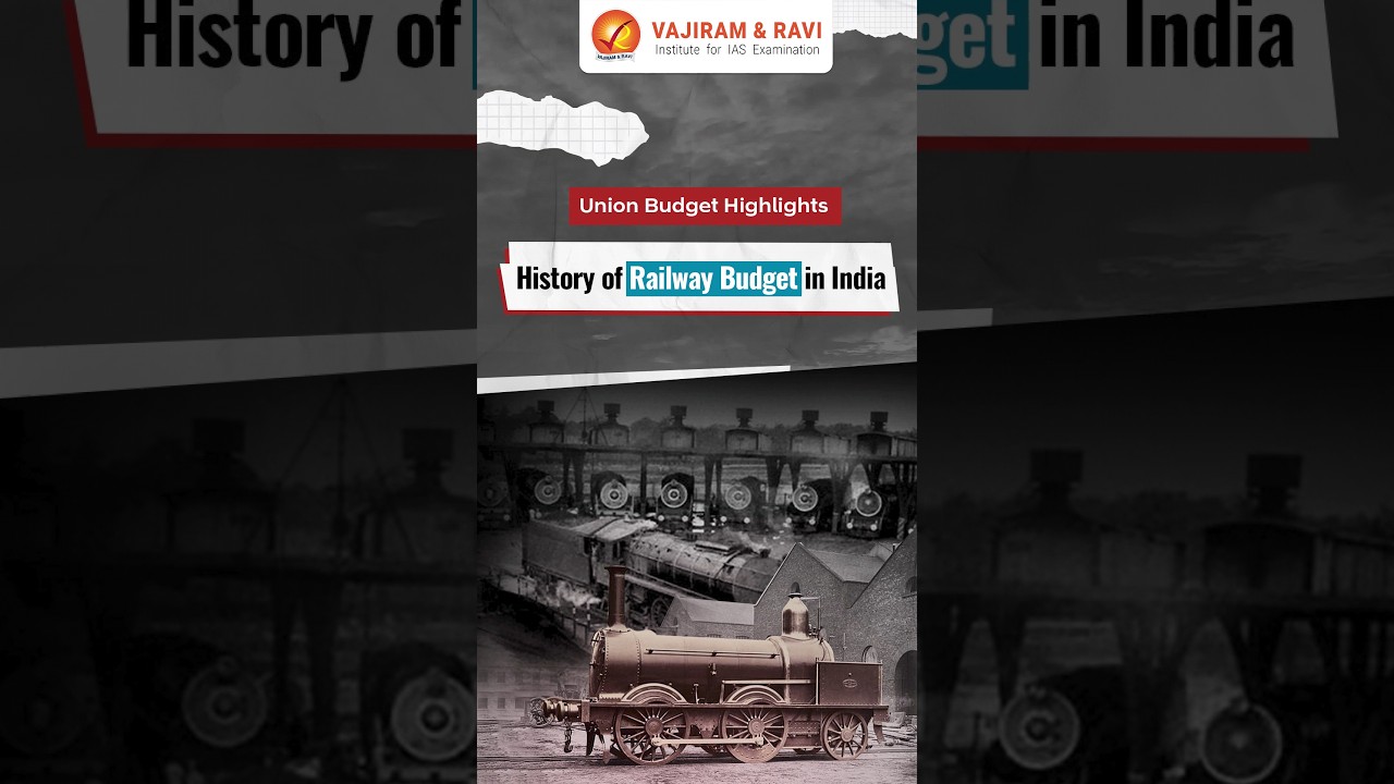 History of Railway Budget in India - Union Budget Highlights