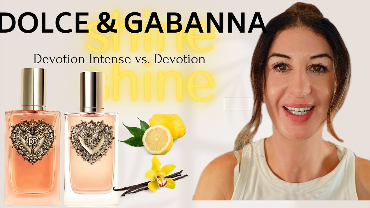 Devotion Intense vs Devotion // Dolce & Gabanna // NEW