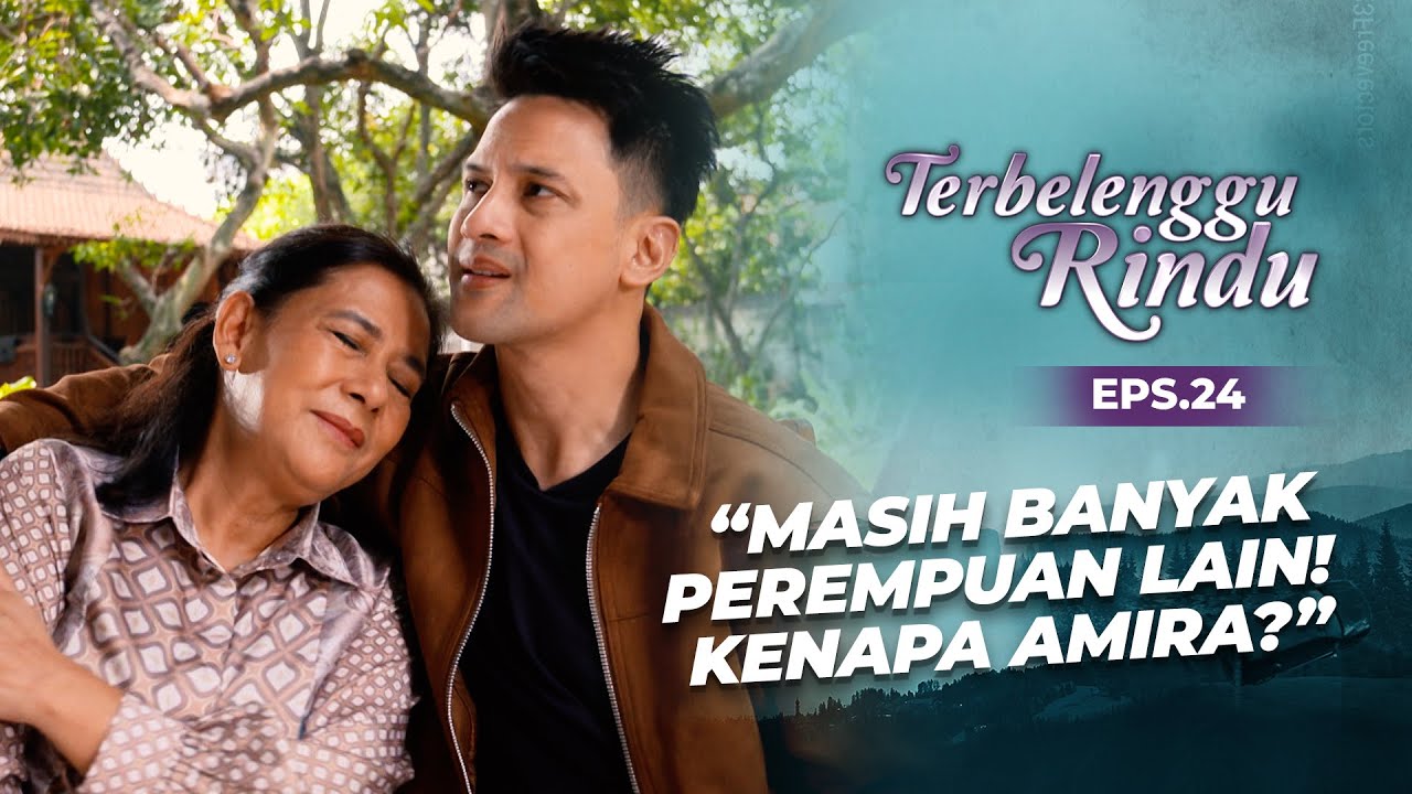 Oma Ratna Tagih Janji Biru Nikahi Amira! | TERBELENGGU RINDU | EPS. 24 (1/3)