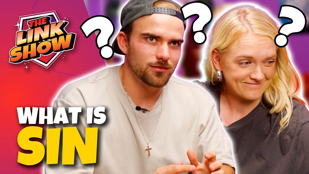 What is Sin || The Link Show