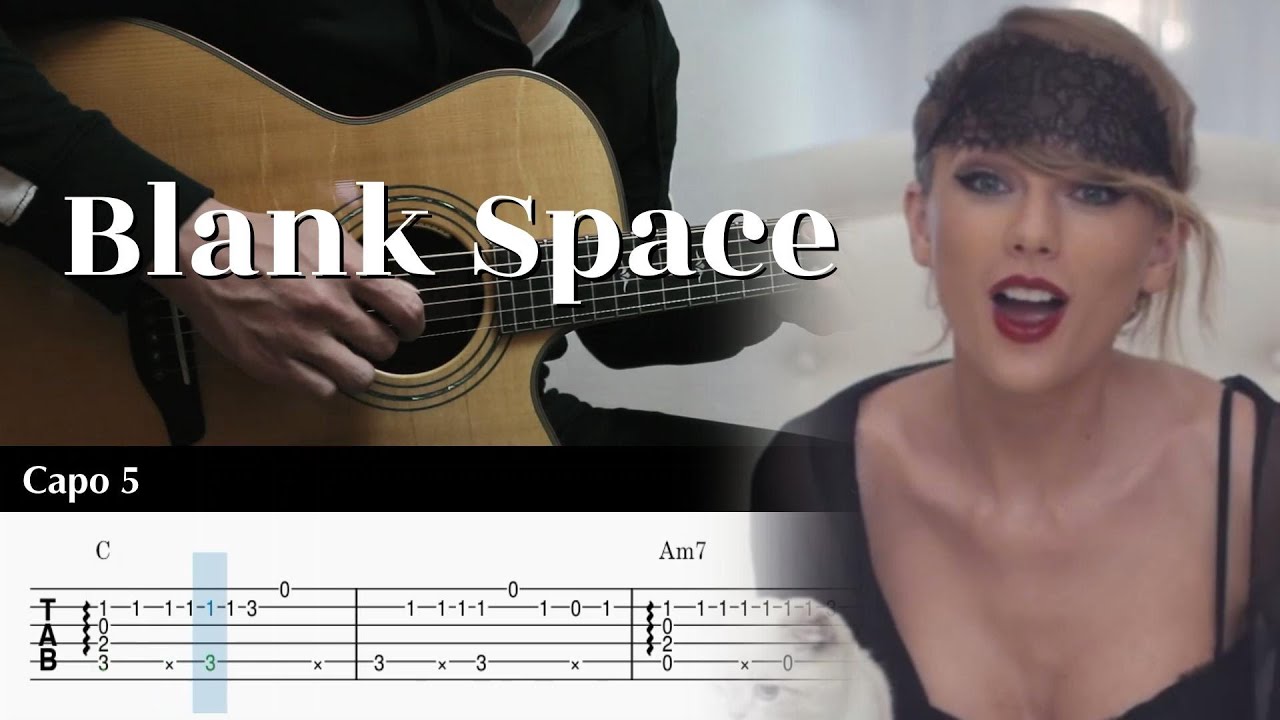 Blank Space - Taylor Swift - Fingerstyle Guitar TAB Chords