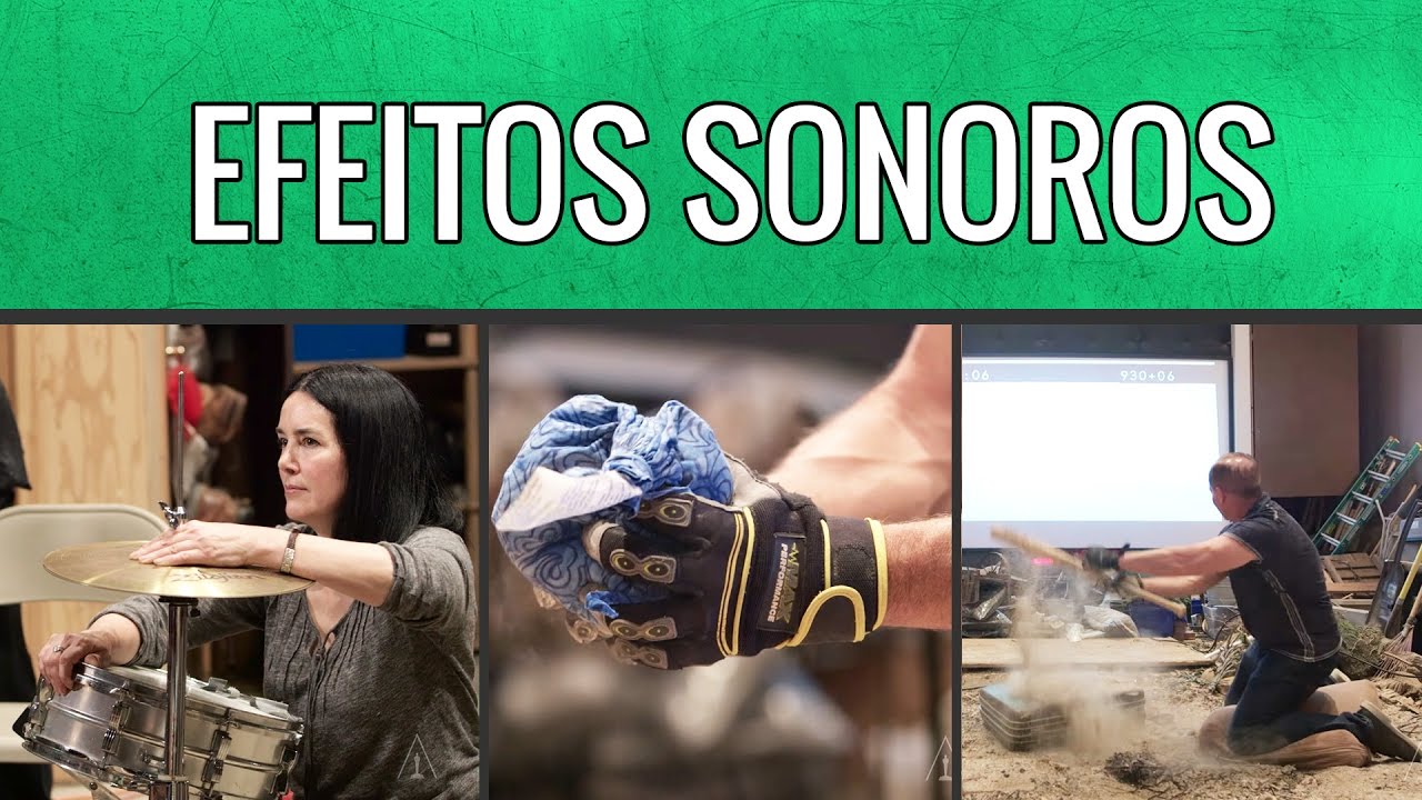 Como S&atilde;o Criados Os Efeitos Sonoros dos Filmes?