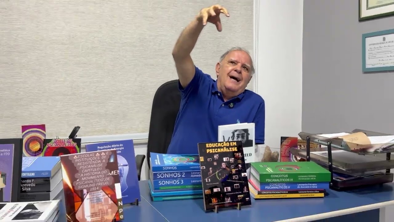A Psicanálise, Freud… e eu. Dr. Leonardo Azevedo  (parte 2)