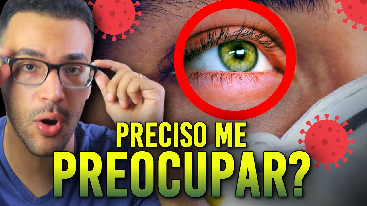 CORONAVÍRUS nos OLHOS: O que VOCÊ PRECISA SABER