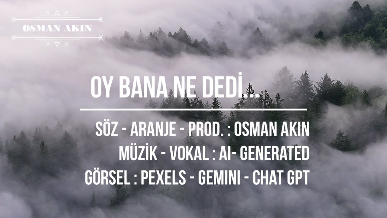 Oy Bana Ne Dedi... (Osman Akın Official) #karadeniz #popbalad