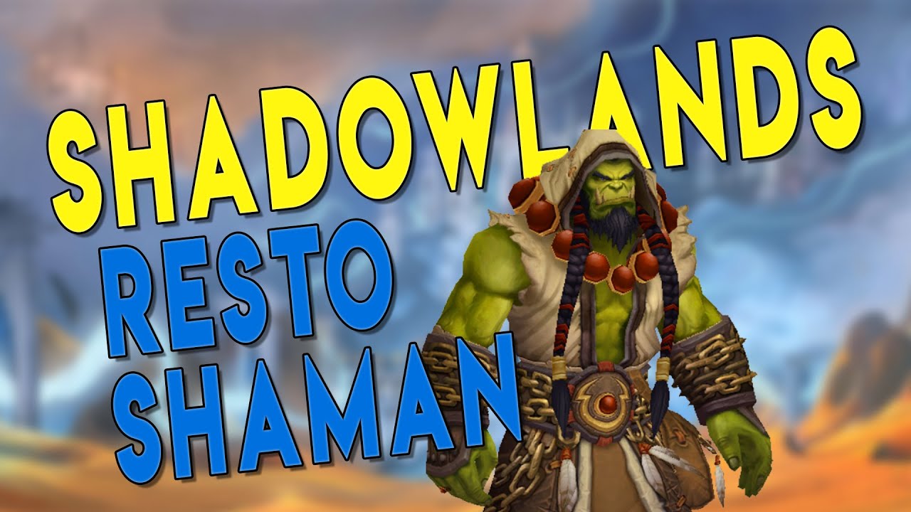 Should You Play RESTO SHAMAN in Shadowlands? Raid & M+ Overview | World of Warcraft BETA