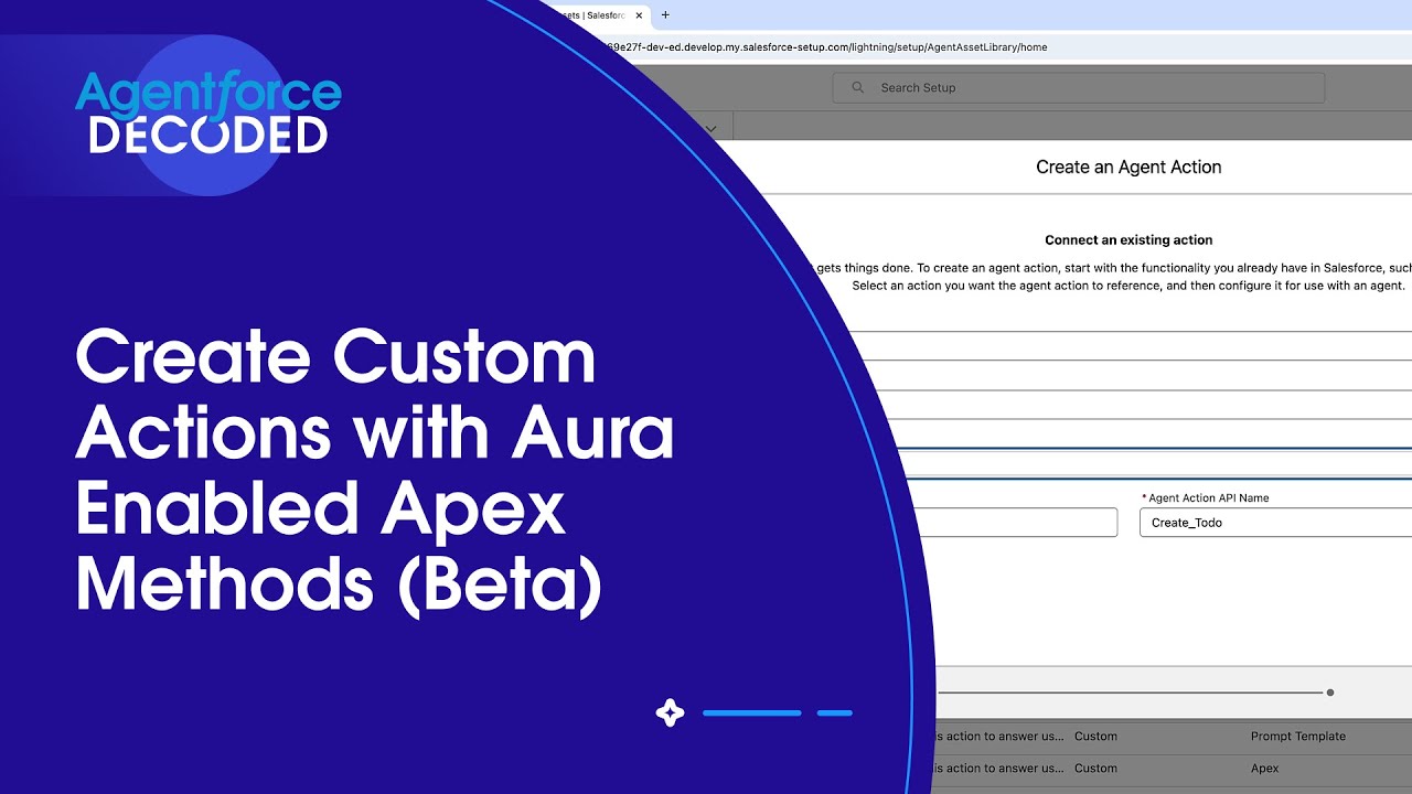Create Custom Actions with Aura Enabled Apex Methods (Beta) | Agentforce Decoded