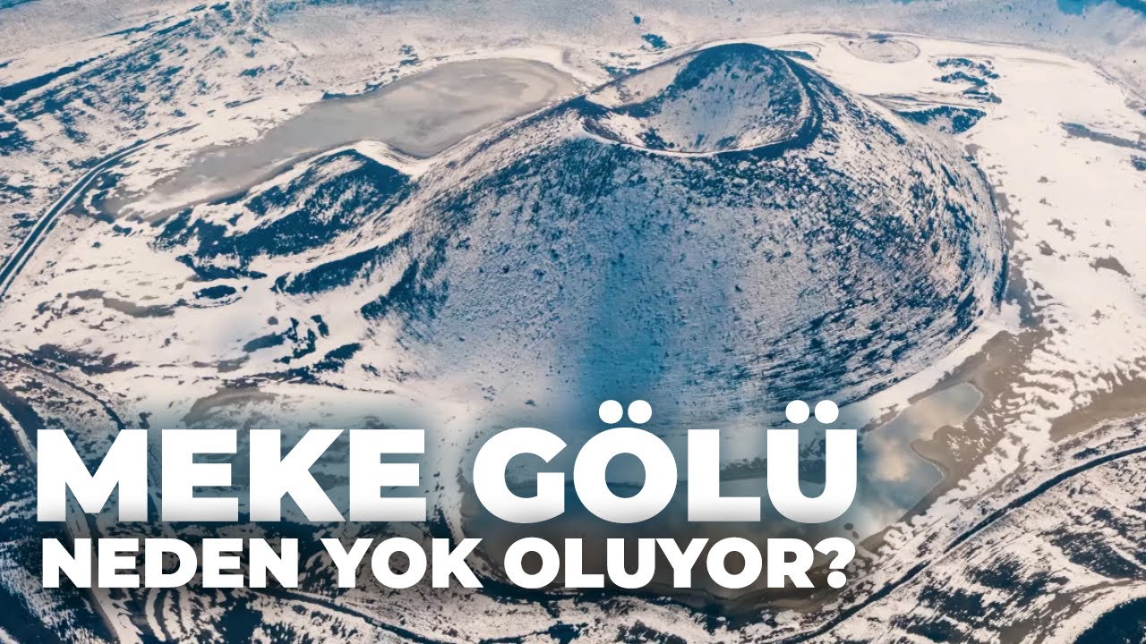 DÜNYANIN GÖZ BEBEĞİ MEKE GÖLÜ NEDEN YOK OLUYOR?