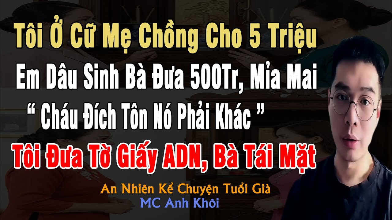 Tôi Ở Cữ Mẹ Chồng Cho 5Tr, Em Dâu Sinh Bà Cho 500Tr, Mỉa Mai: