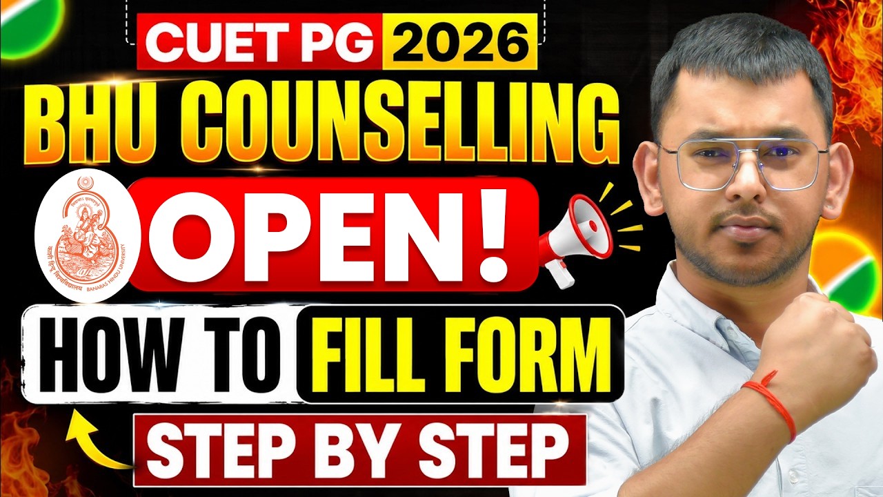 How to Fill BHU Counselling Form Step by Step 📝 | CUET PG 2026 BHU Counselling Open 🔥