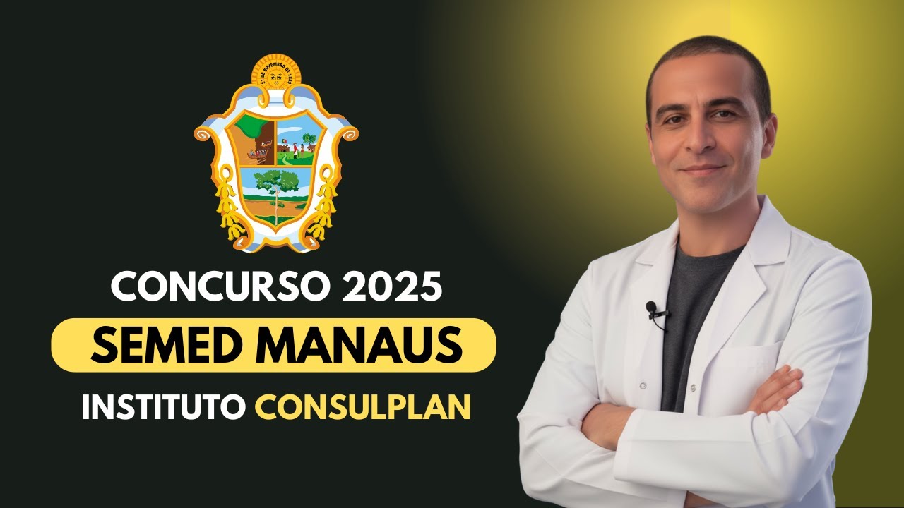 CONCURSO SEMED MANAUS - PORTUGU&Ecirc;S INSTITUTO CONSULPLAN 2025