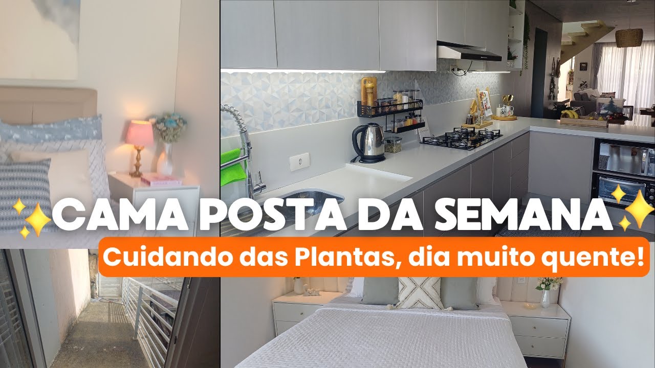 Cuidando das Plantas, Cama Posta da Semana, Muito Calor | Carla Oliveira