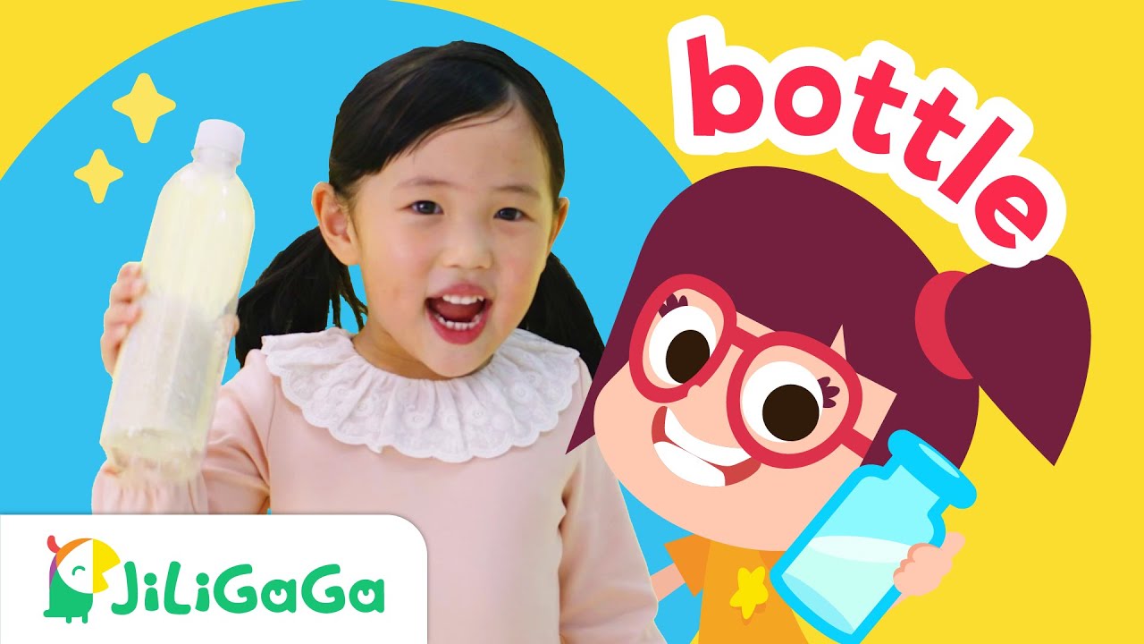 Bottle 瓶子 | 情景課堂 | 親子早教 | 生活英語 | 兒童認知 | 英語啟蒙 | 幼兒英語 | 學英文 | Kids Song Nursery Rhymes | Jiligaga