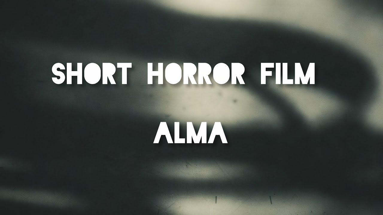 ALMA (Horror Short Film) | Haunting Psychological Nightmare | No Copyright