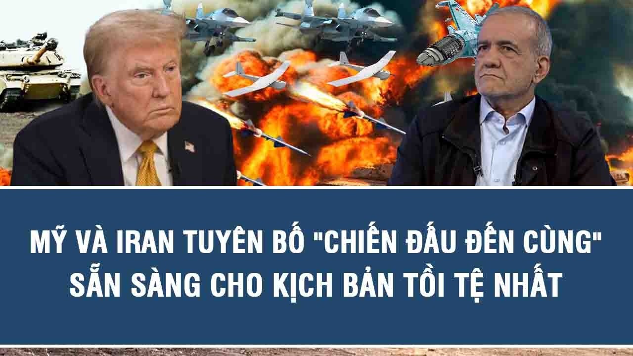 Mỹ và Iran tuyên bố 